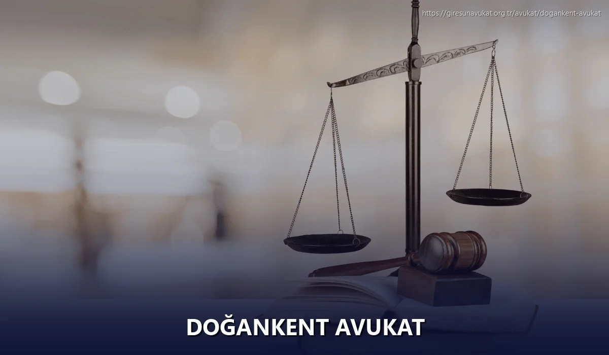 Doğankent Avukat