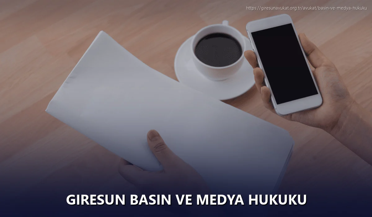 Giresun Basın ve Medya Hukuku