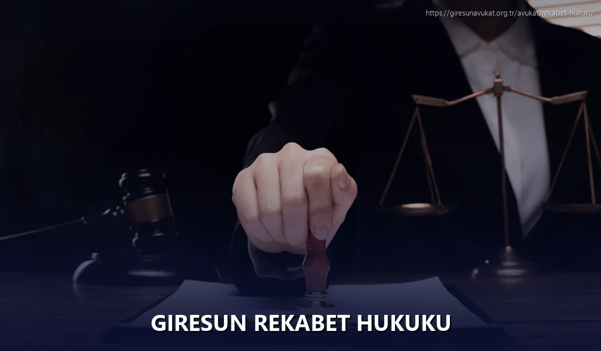 Giresun Rekabet Hukuku