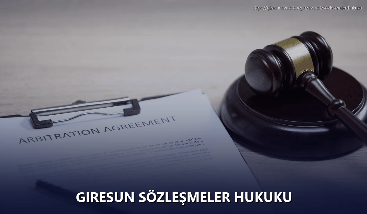 Giresun Sözleşmeler Hukuku