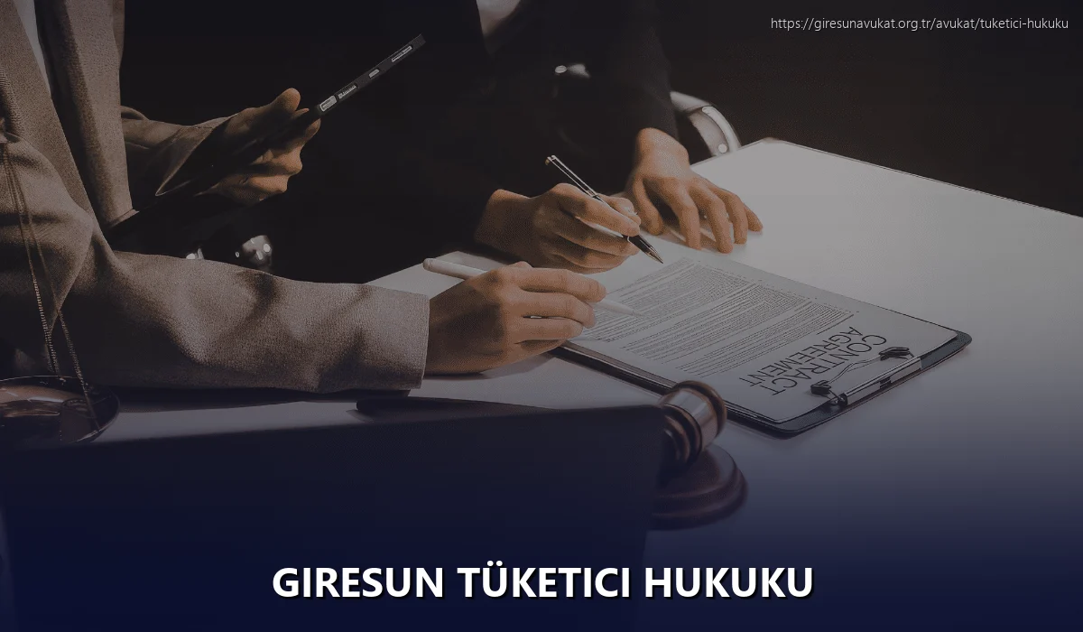 Giresun Tüketici Hukuku